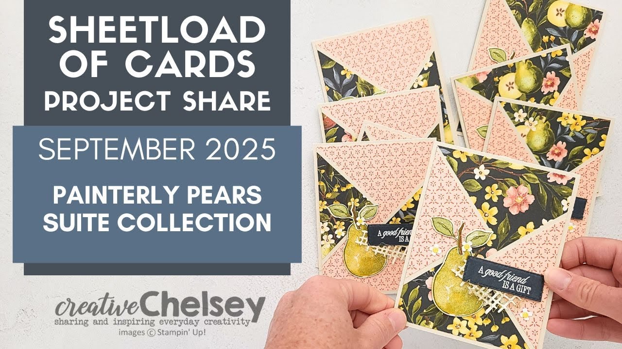 Sheetload of Cards - September 2025 - Painterly Pears Suite Collection from Stampin' Up!
