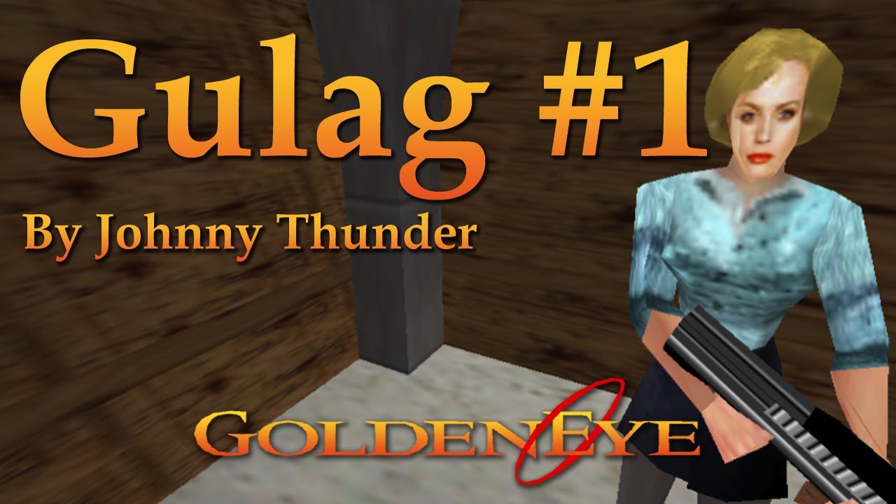 GoldenEye 007 N64 Custom Level - Gulag #1