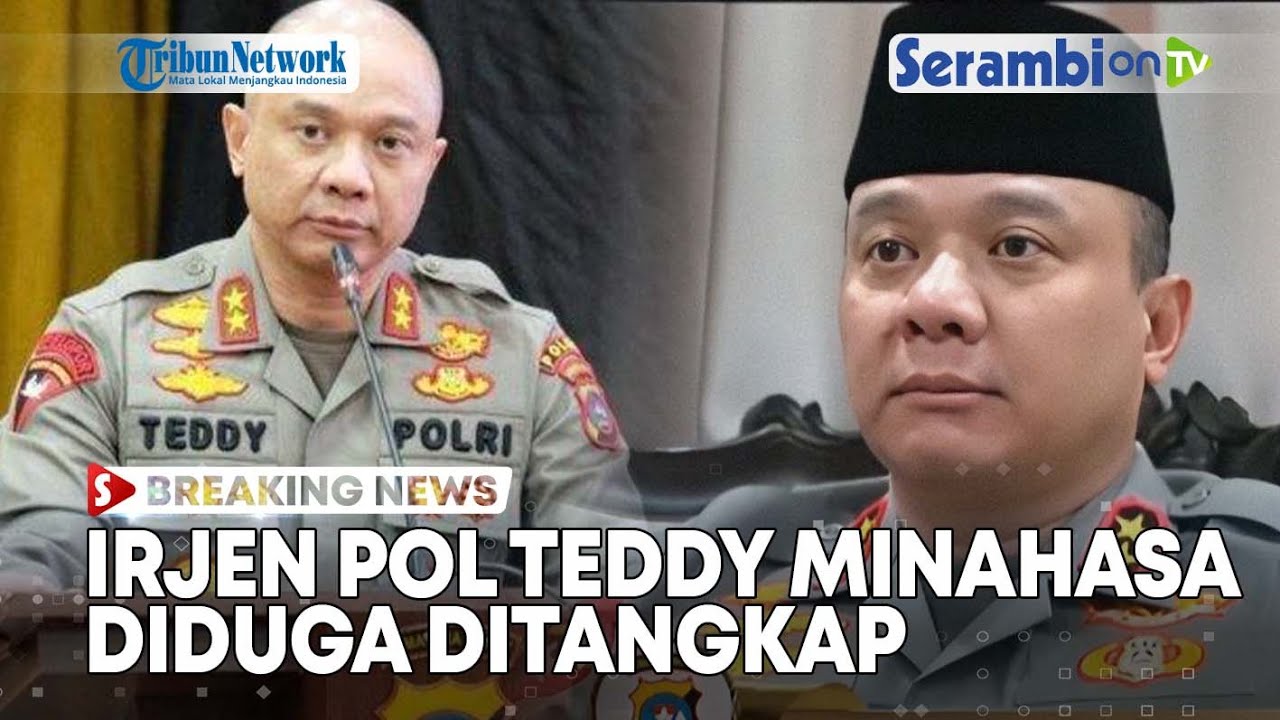Kapolda Jatim Irjen Pol Teddy Minahasa Diduga Ditangkap Terkait Narkoba