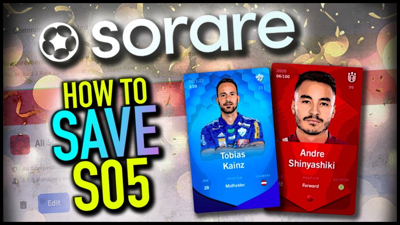 SORARE: HOW to SAVE S05