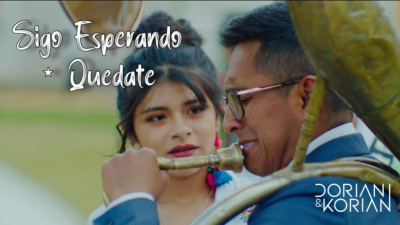 Mix Cumbias Sigo Esperando/Quédate - Dorian & Korián