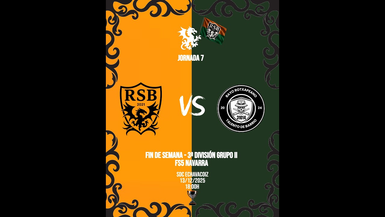 Jornada 7 - RSB 4 - 11 Rayo Rotxapeano