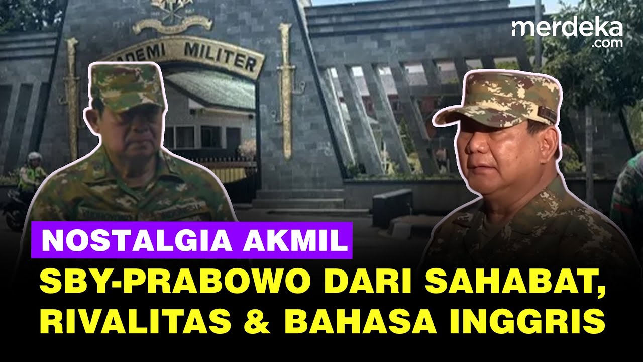 Nostalgia SBY Rivalitas dengan Prabowo di Akmil, Jadi Sahabat Minta Ajarkan Bahasa Inggris