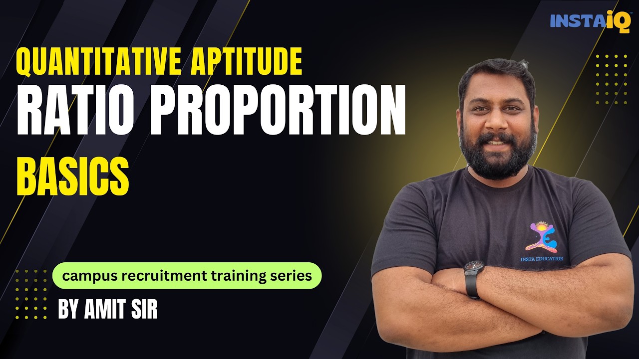 RATIO PROPORTION & VARIATION - BASICS | Amit Sir | INSTAiQ | CRT | APTITUDE | PREPERATION