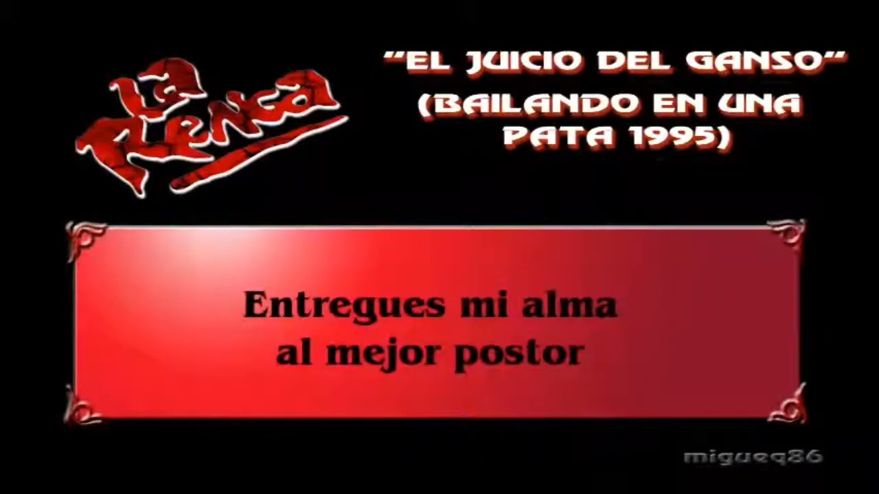 La Renga - El juicio del ganso - karaoke 