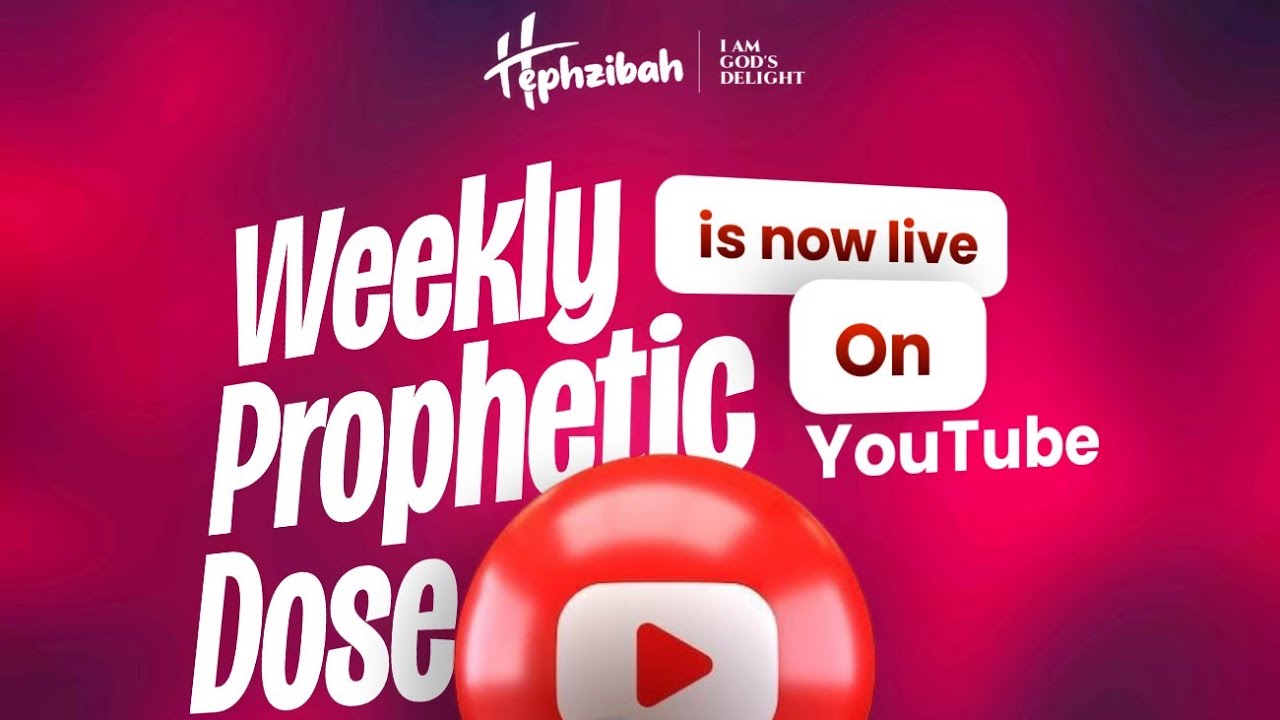 WEEKLY PROPHETIC DOSE (WPD): From Prophecy to Manifestation (part 3)
