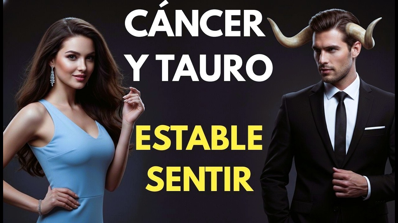 Mejores amigos del zodiaco: Cáncer y Tauro