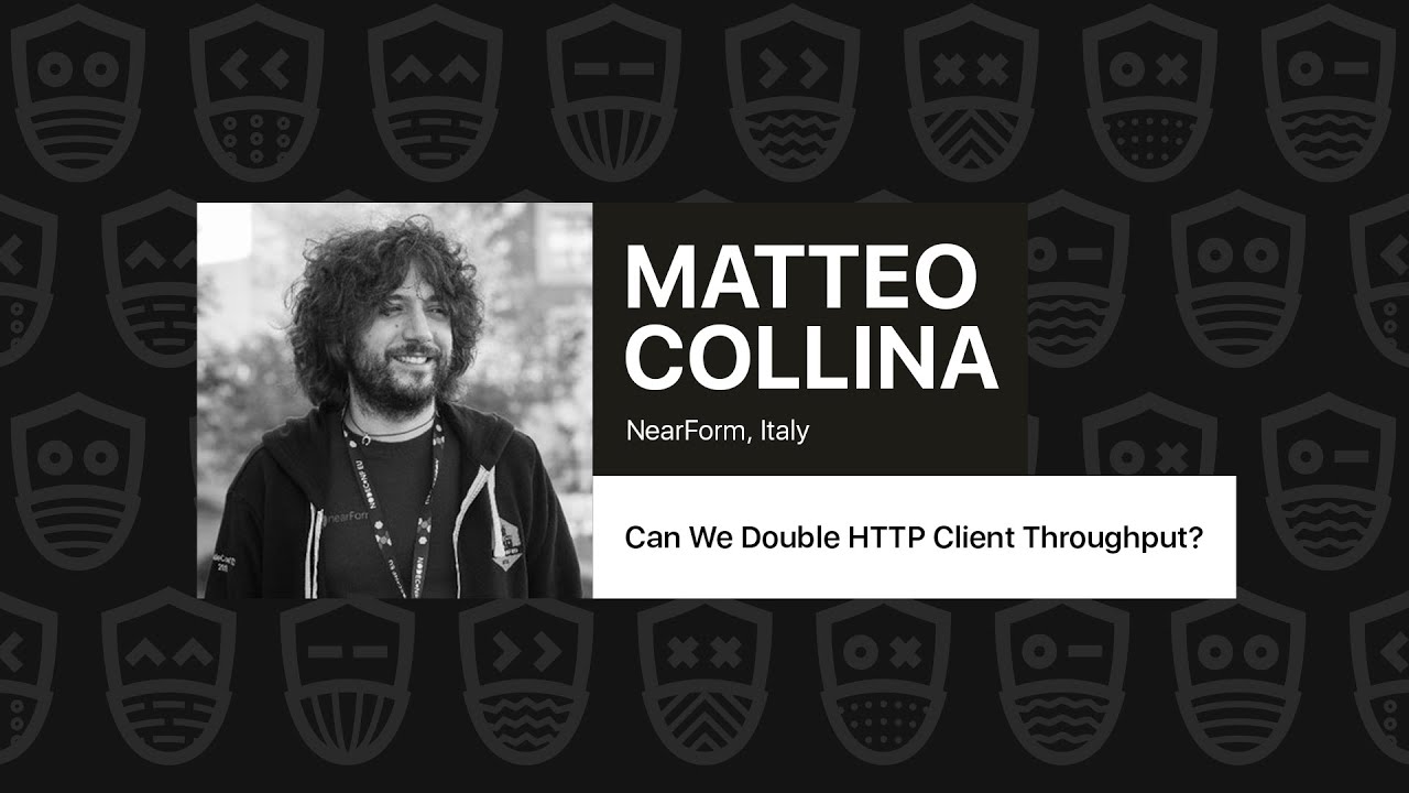 Can We Double HTTP Client Throughput? – Matteo Collina