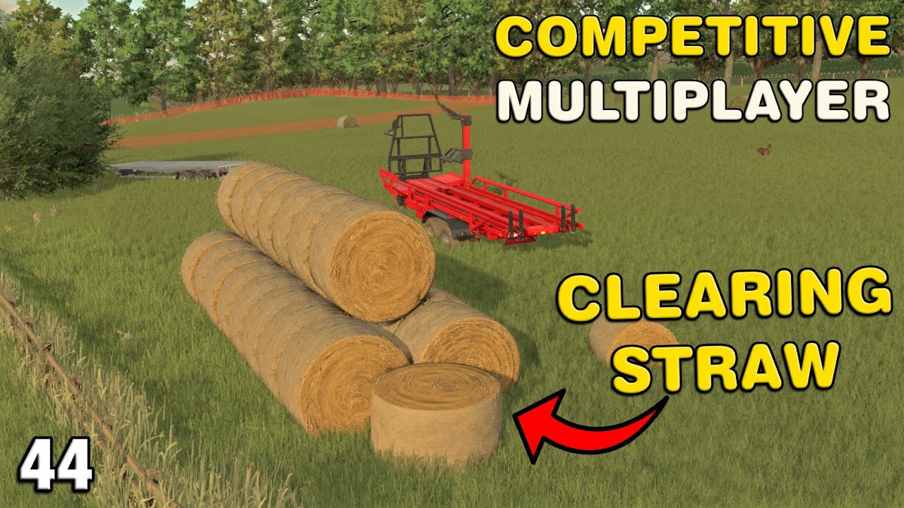 STRAW BALES CLEARED AND GETTING ON WITH MORE FIELD WORK Competitive Multiplayer Ladyhill FS25 Ep44