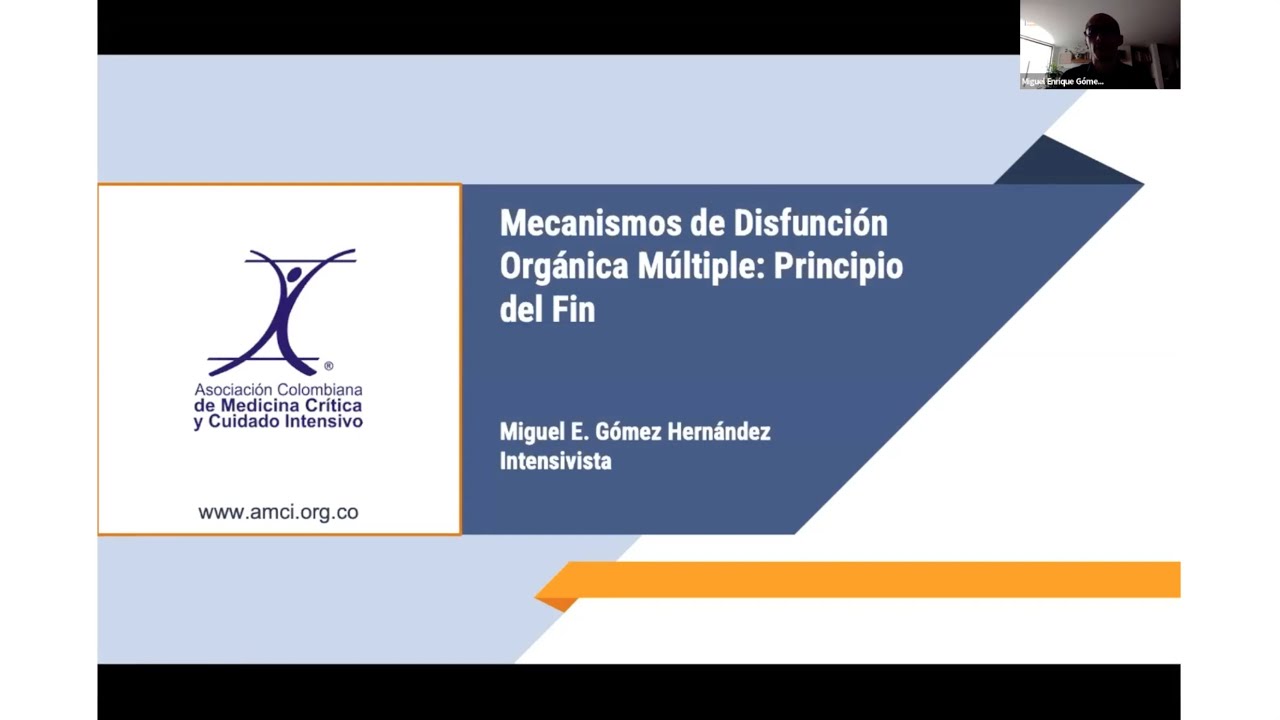 Mecanismos de disfunción orgánica en sepsis. El inicio del fin - Dr. Miguel Gómez