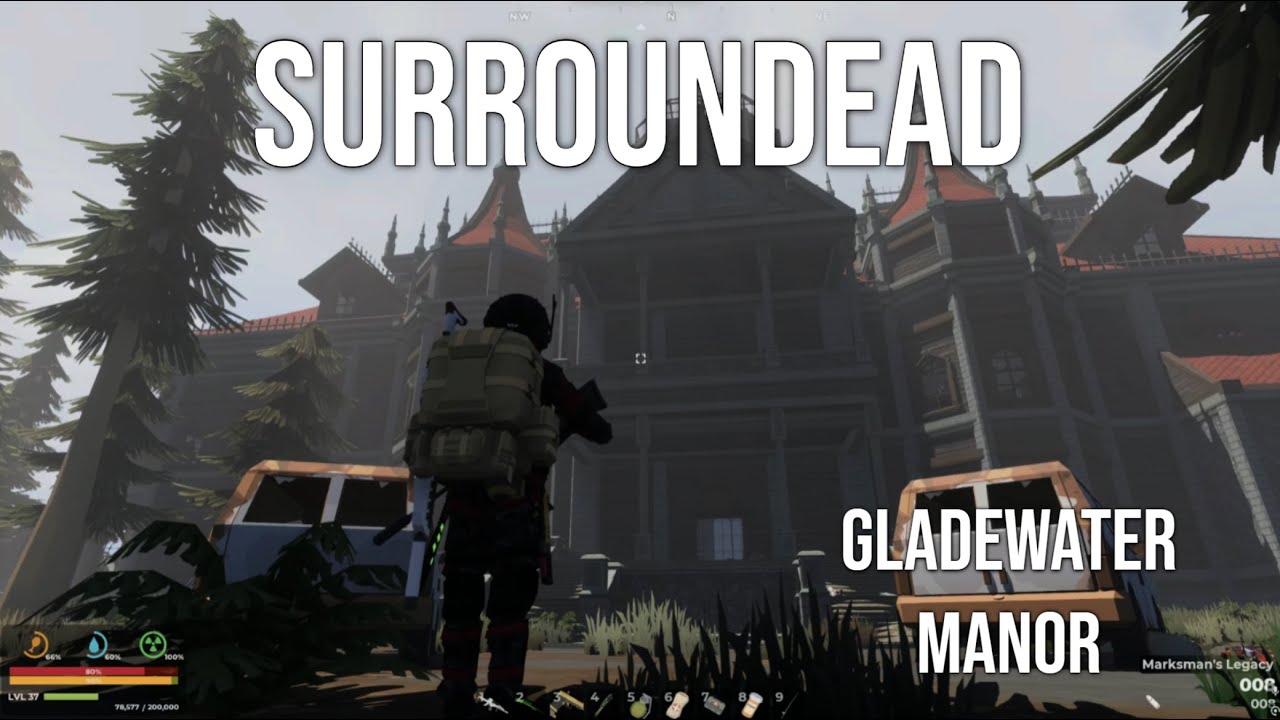 Gladewater Manor Experimental Update 0.8 - Surroundead Part 32