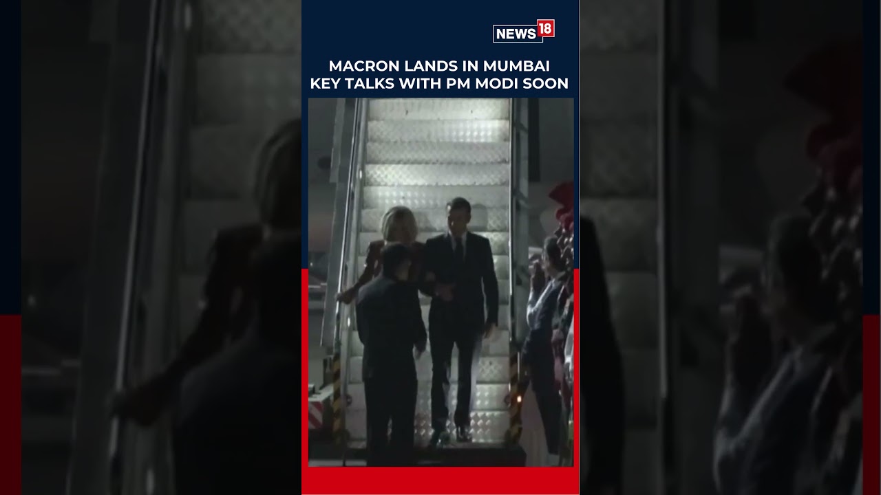 French President Macron Arrives In Mumbai, Set To Meet PM Modi During 3-Day India Visit | N18S
