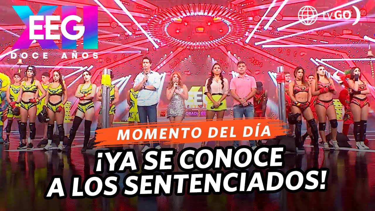 EEG 12 años: Ya se conocen a los sentenciados (HOY)