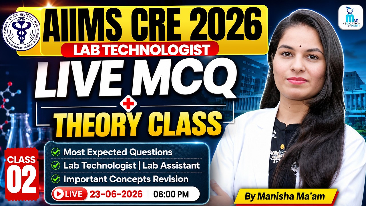 AIIMS CRE Lab Technician MCQ Live Class-2 🔥 | Important Questions + Tricks | Manisha Ma'am