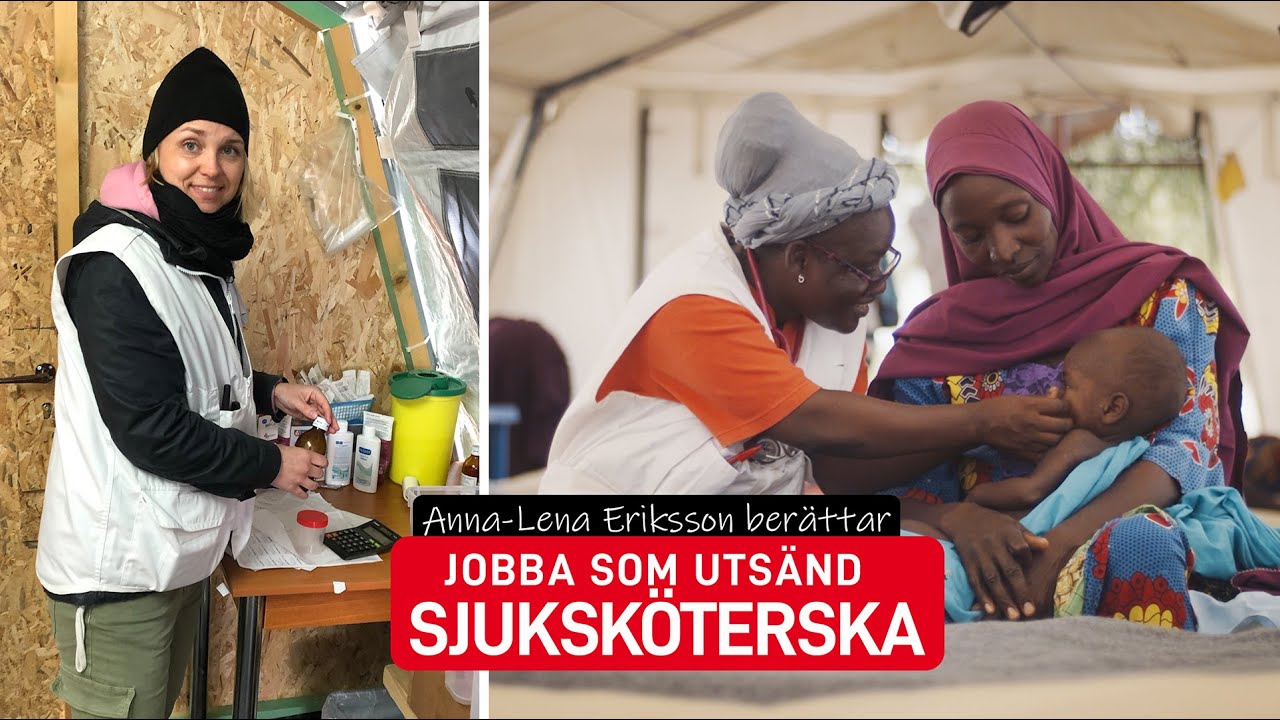 Jobba f&ouml;r L&auml;kare Utan Gr&auml;nser: Sjuksk&ouml;terskan Anna-Lena Eriksson ber&auml;ttar