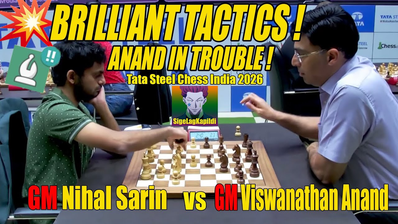 Nihal Sarin vs Viswanathan Anand | Tata Steel Chess India 2026 🔥