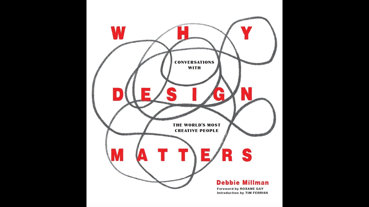 Why Design Matters by Debbie Millman