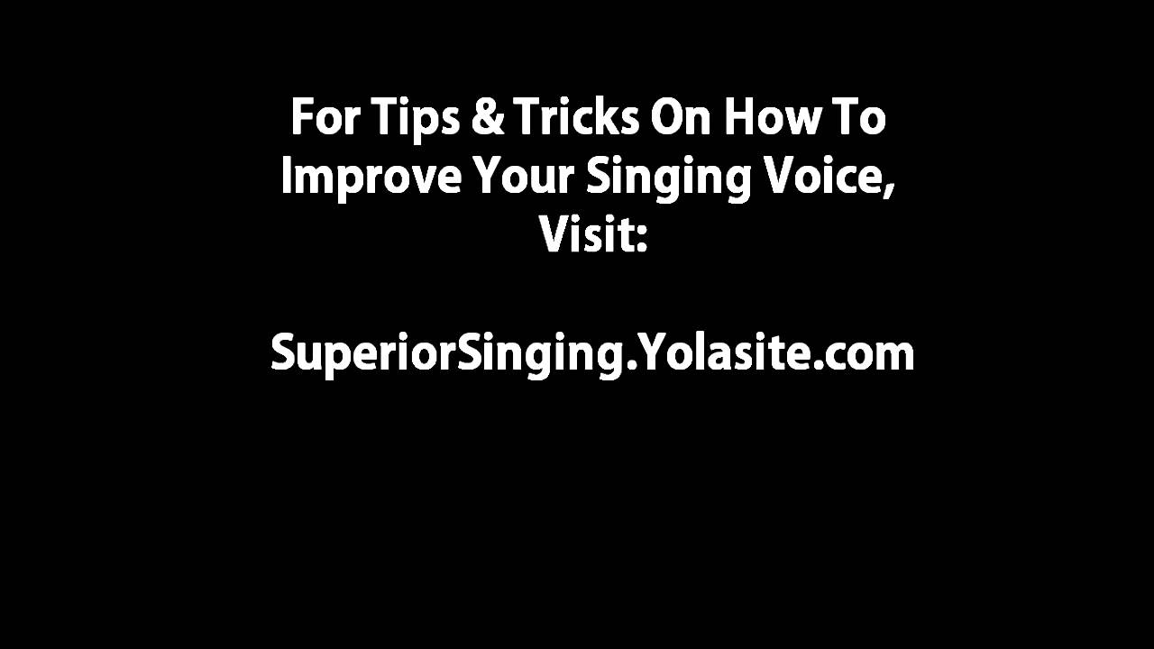 How To Improve Your Singing Voice