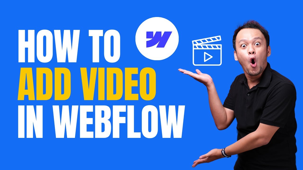 How to Add Video to Webflow