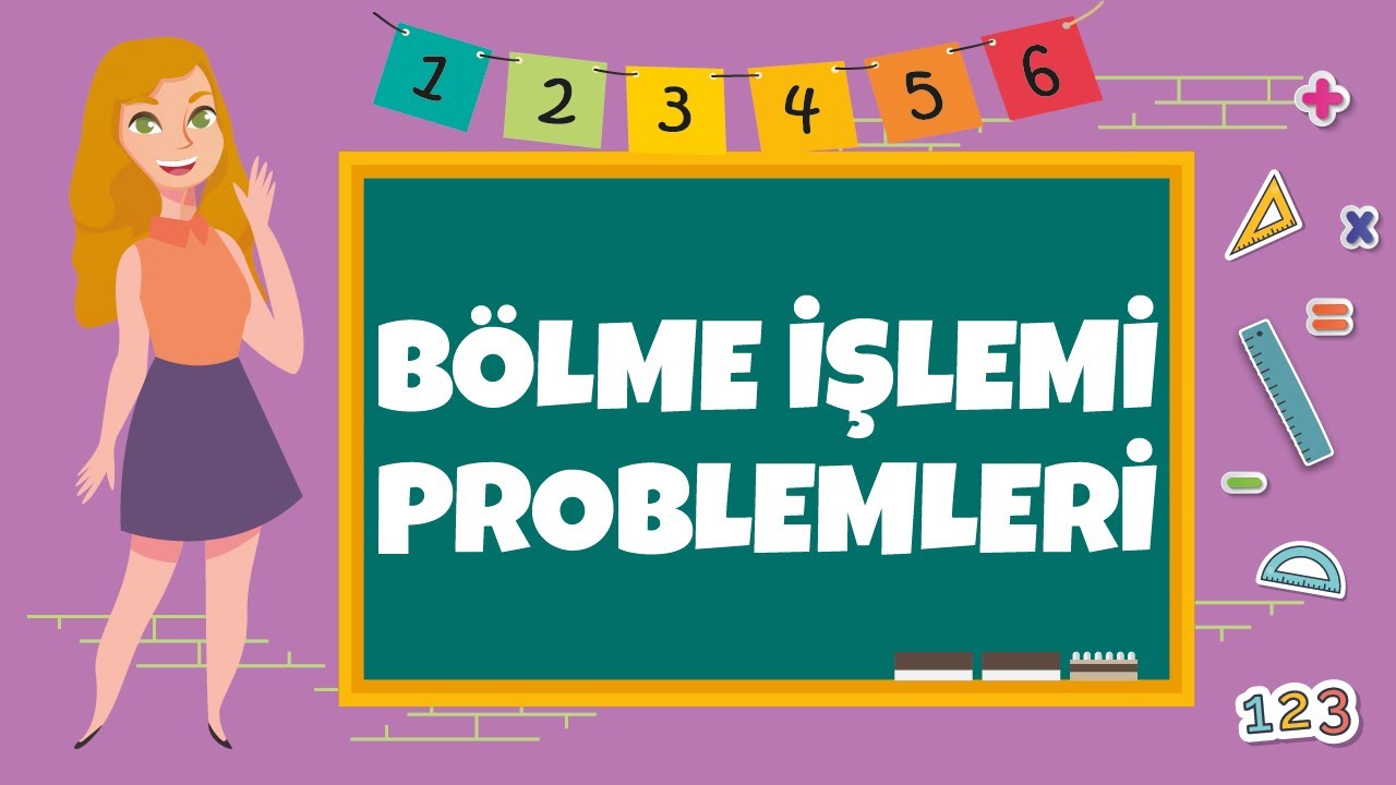 4. Sınıf - Bölme İşlemi Problemleri