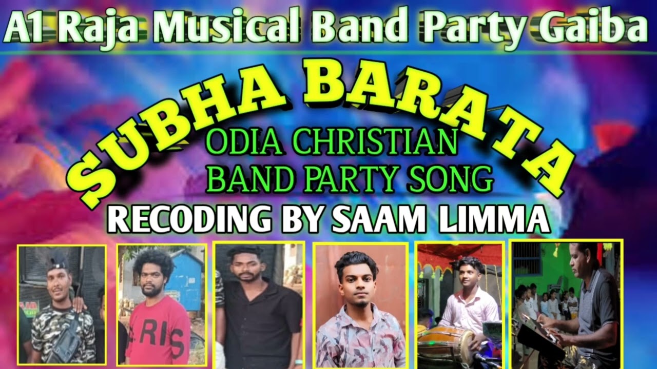 Subha Barata || Odia Christian Band Party Mp3 Song || A1 Raja Musical Band Party Gaiba