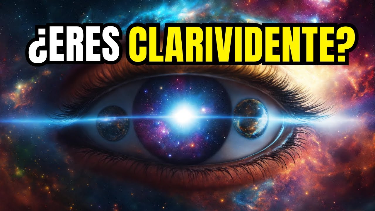 7 SE&Ntilde;ALES DE QUE ERES CLARIVIDENTE | Conoce tus Poderes Mentales