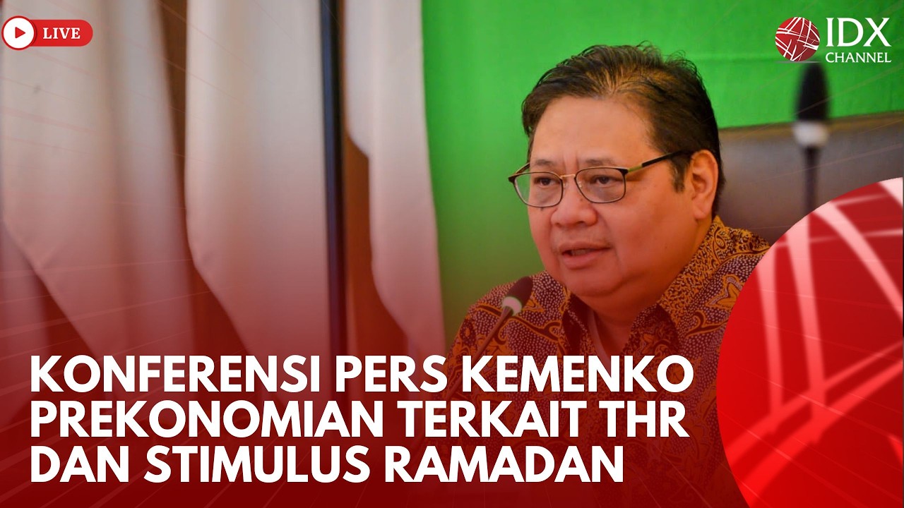 🔴 LIVE - Konferensi Pers Kemenko Prekonomian Terkait THR dan Stimulus Ramadan | BREAKING NEWS
