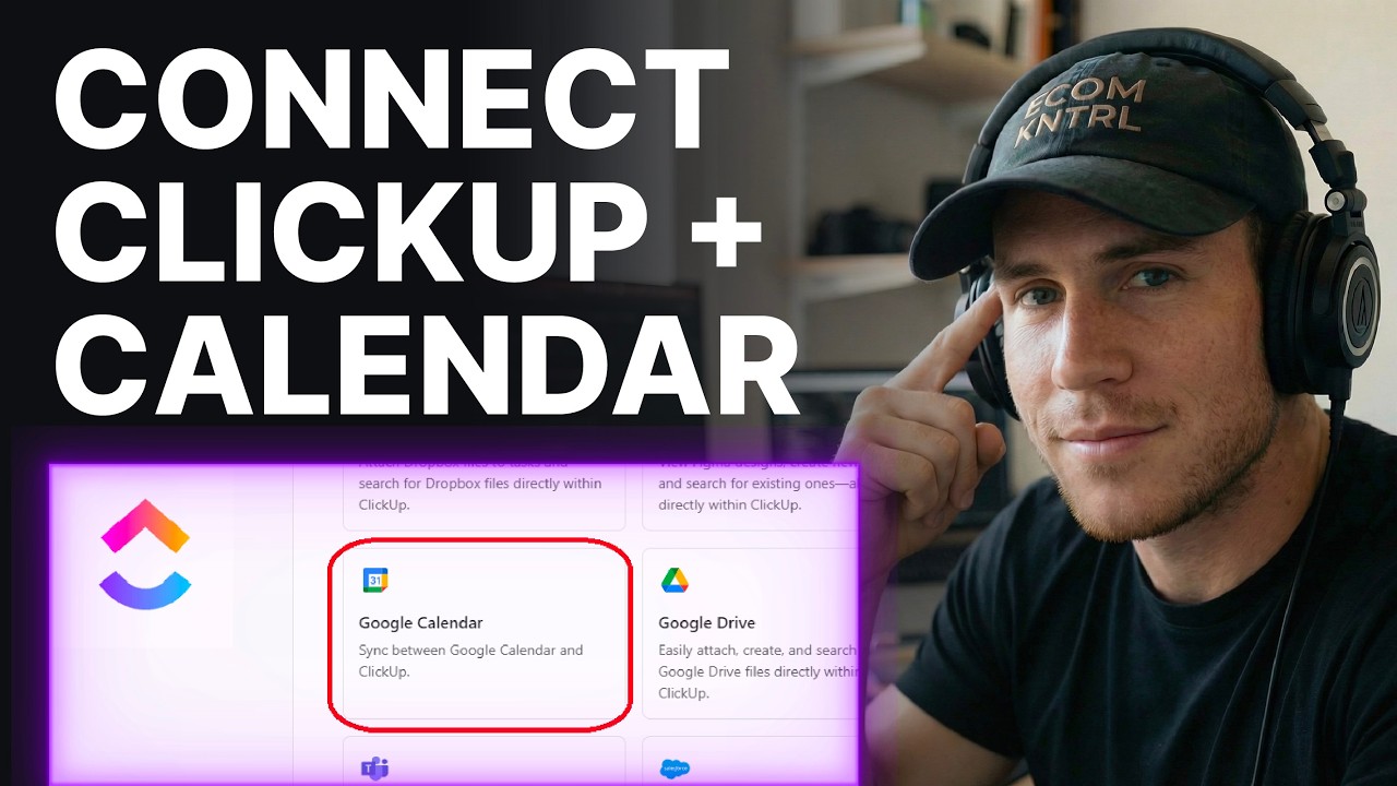 How To Integrate ClickUp With Google Calendar (2026) | Calendar Sync Setup