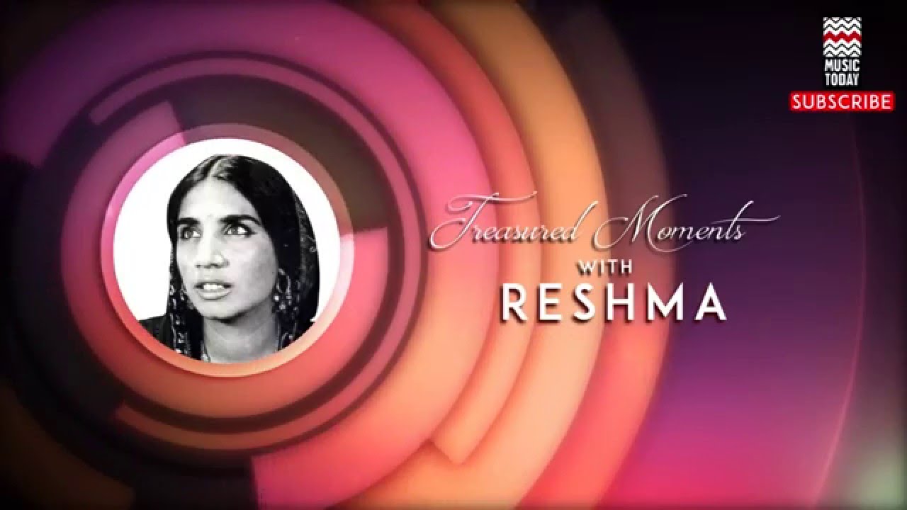 Sadde Wal Mukhda Modh - Reshma (Album:Treasured Moments with Reshma)