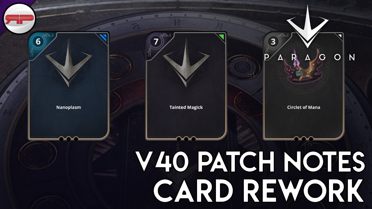 V40 Card Changes - Patch Notes | Paragon