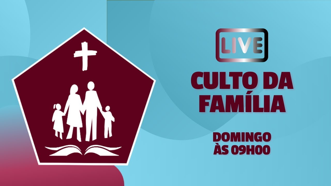 Culto da Família | 14/02/2026