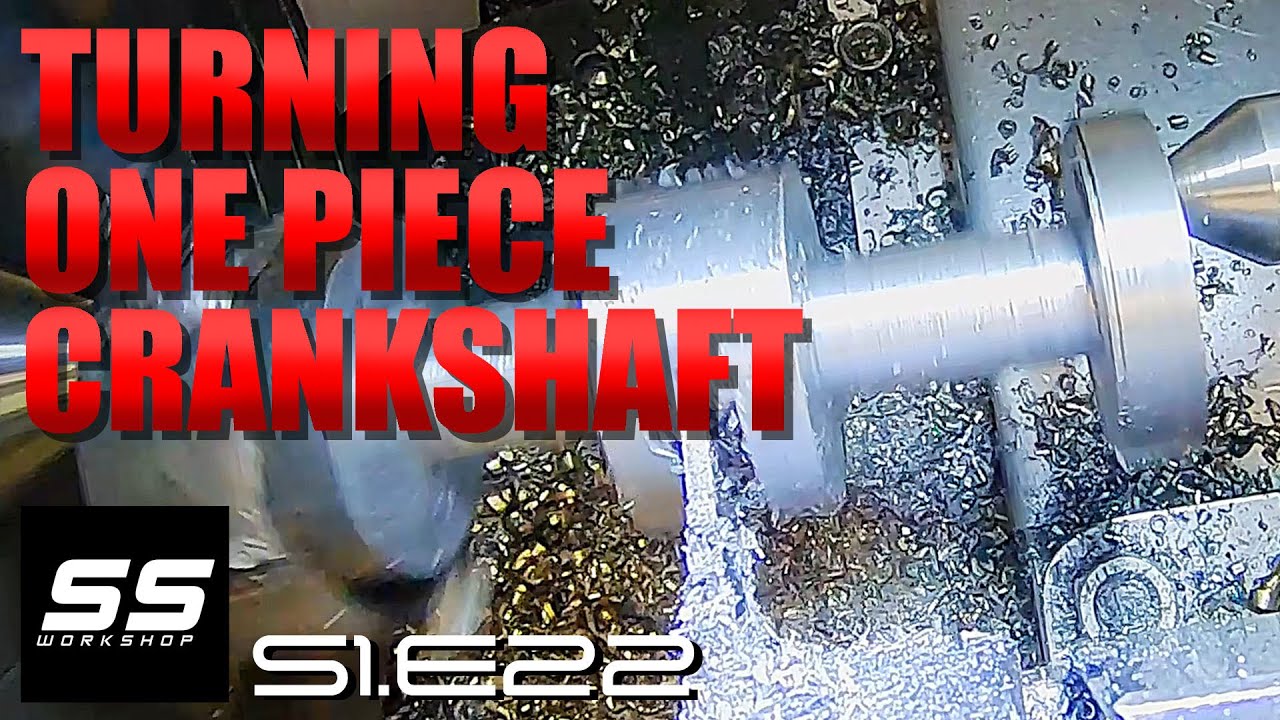Fell Engine Project - Turning One Piece Crankshaft S1.E22