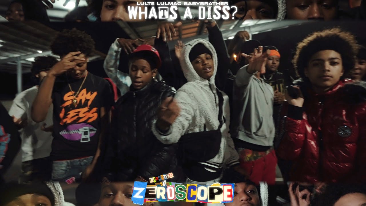 LulTe x Lul Mac x BabyBrather - What's A Diss (Official Music Video)