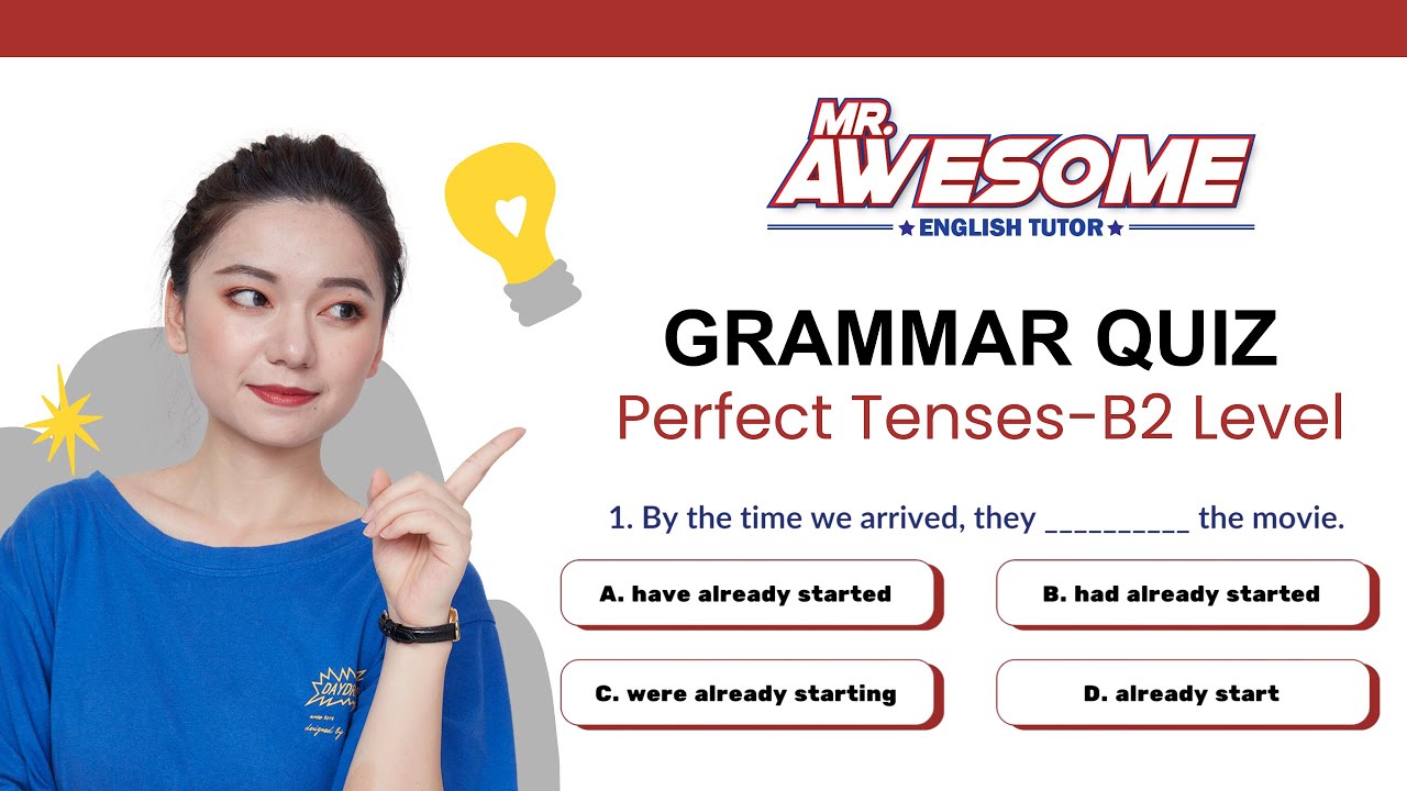 B2 Grammar Quiz – Perfect Tenses