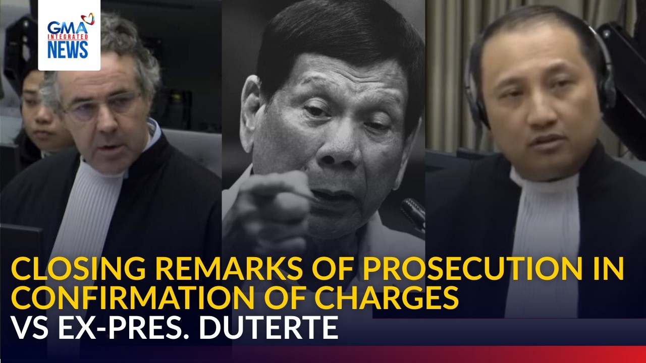 Closing remarks of prosecution in Confirmation of Charges vs ex-Pres. Duterte | GMA Integrated News