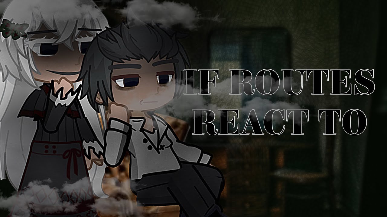 Re:Zero IF ROUTES react to the MAIN ROUTE || Part 2/5 || NOVEL SPOILERS