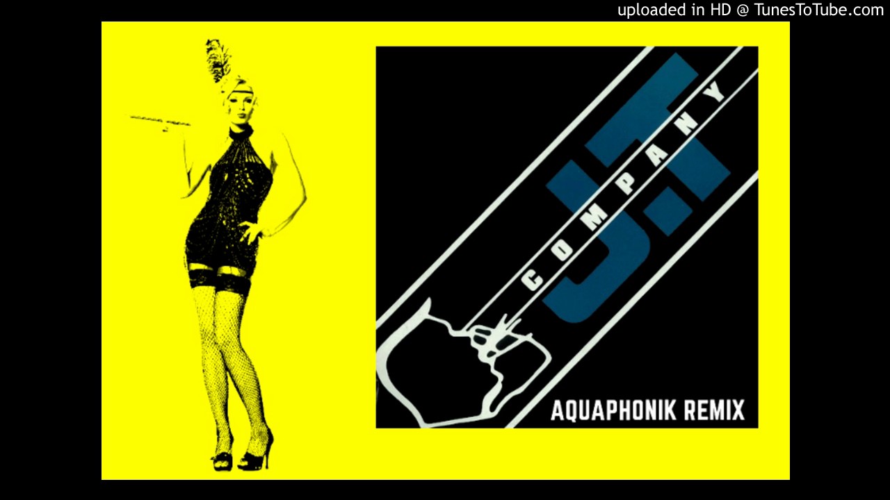 JT Company - Don't Deal With Us (Aquaphonik Remix)