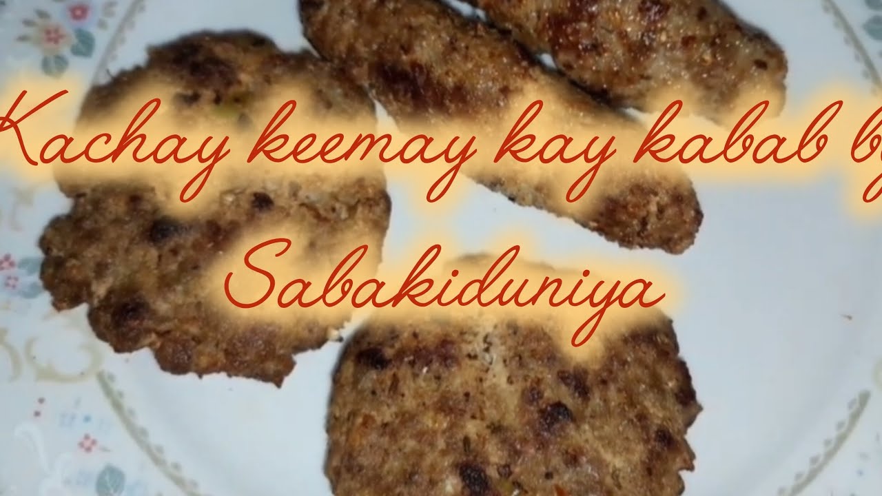 Kachay keemay kay kabab || Recipe By Sabakiduniya #keemakabab #kababrecipes