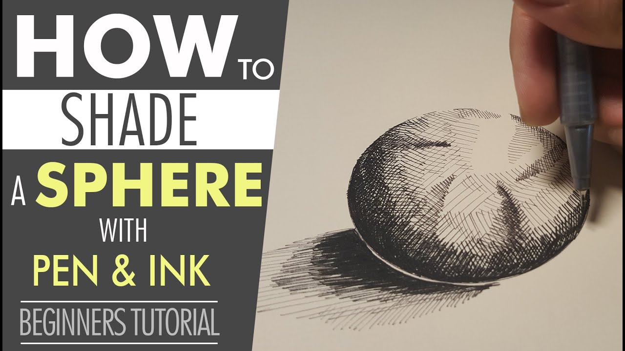 How to Shade a Sphere with Pen & Ink | Beginners Tutorial