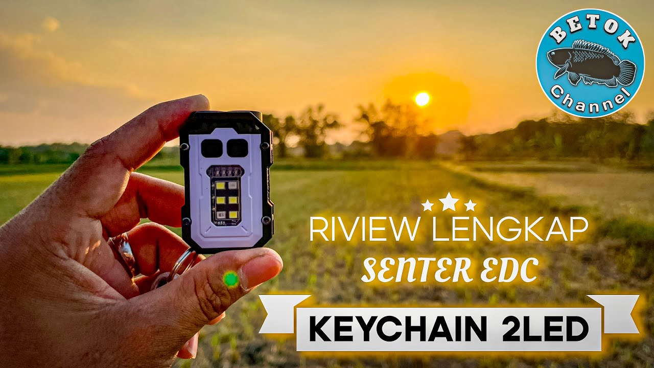 SENTER KEYCHAIN EDC 2LED || RIVIEW LENGKAP