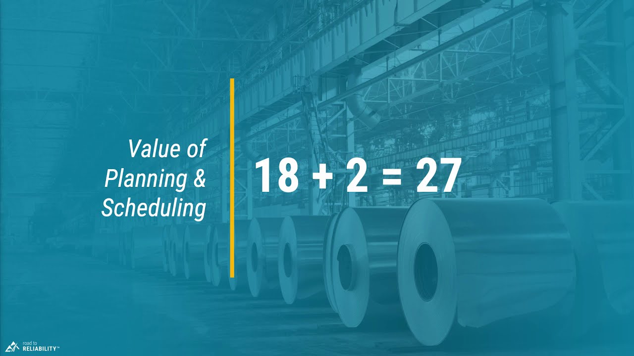 PS100 - Lesson 2.4 - The Value of Planning and Scheduling