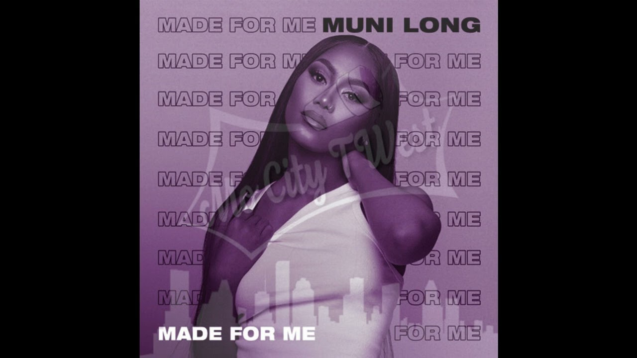 Muni Long Made For Me Chopped & Screwed