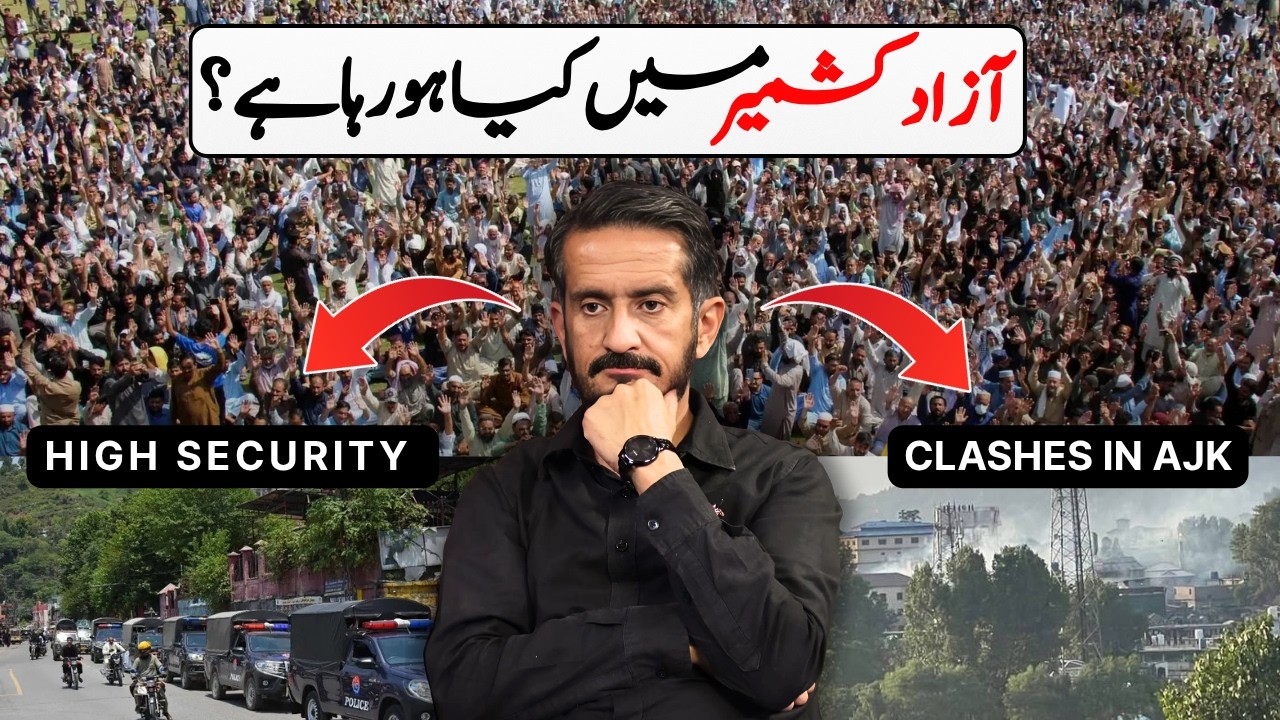 AJK Crisis Explained: JAAC Protests, Clashes & The Way Forward
