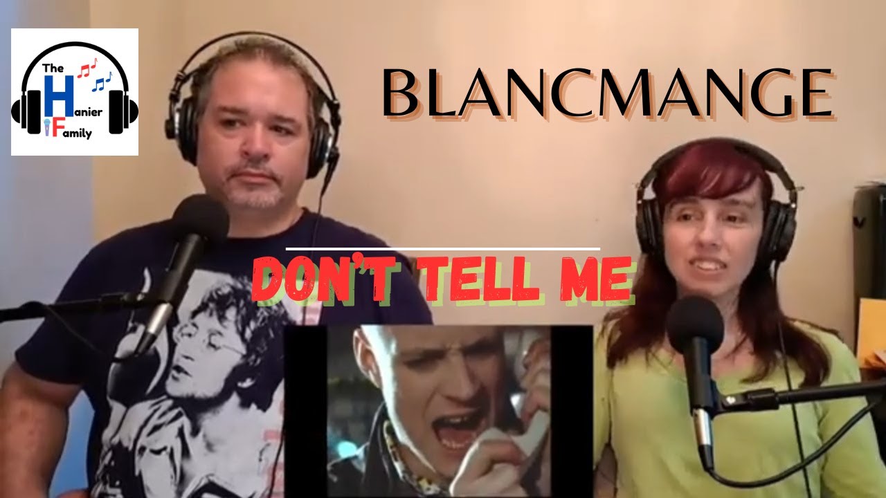 Blancmange - Don't Tell Me Reaction