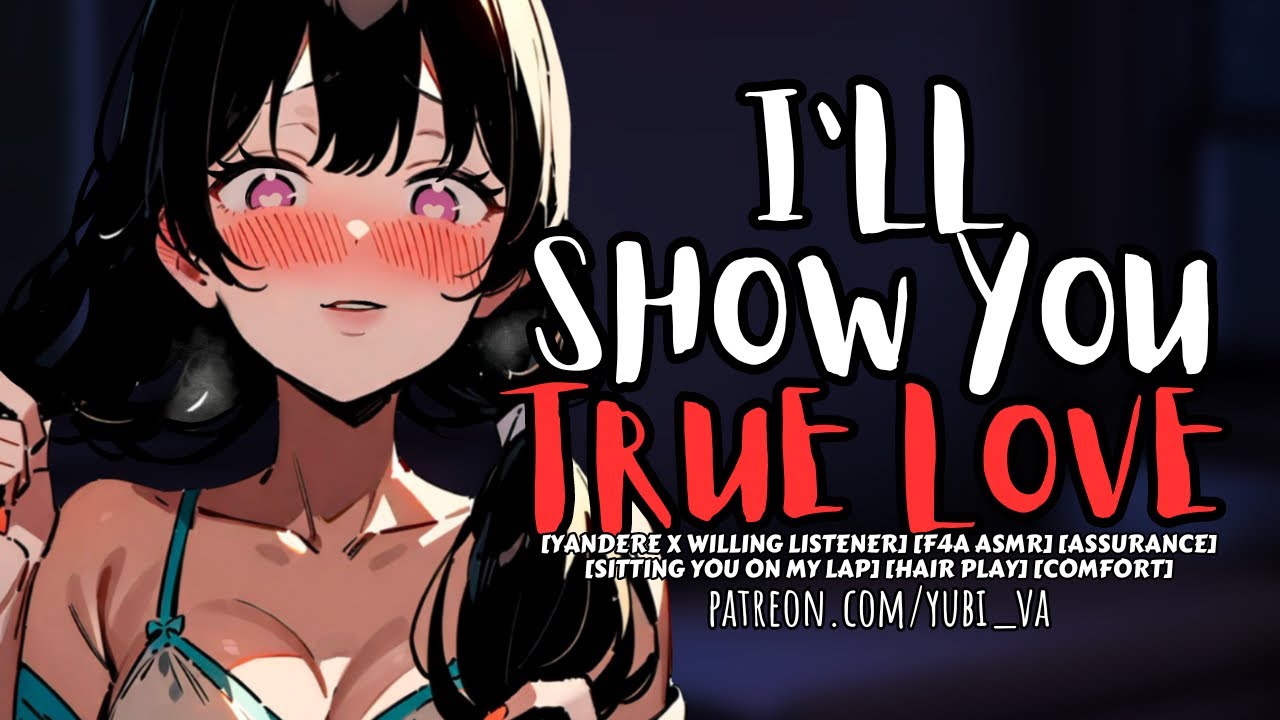 Yandere Sits You Onto Her Lap and Showers You With Her Love ♡willing listener♡ F4A ASMR Roleplay