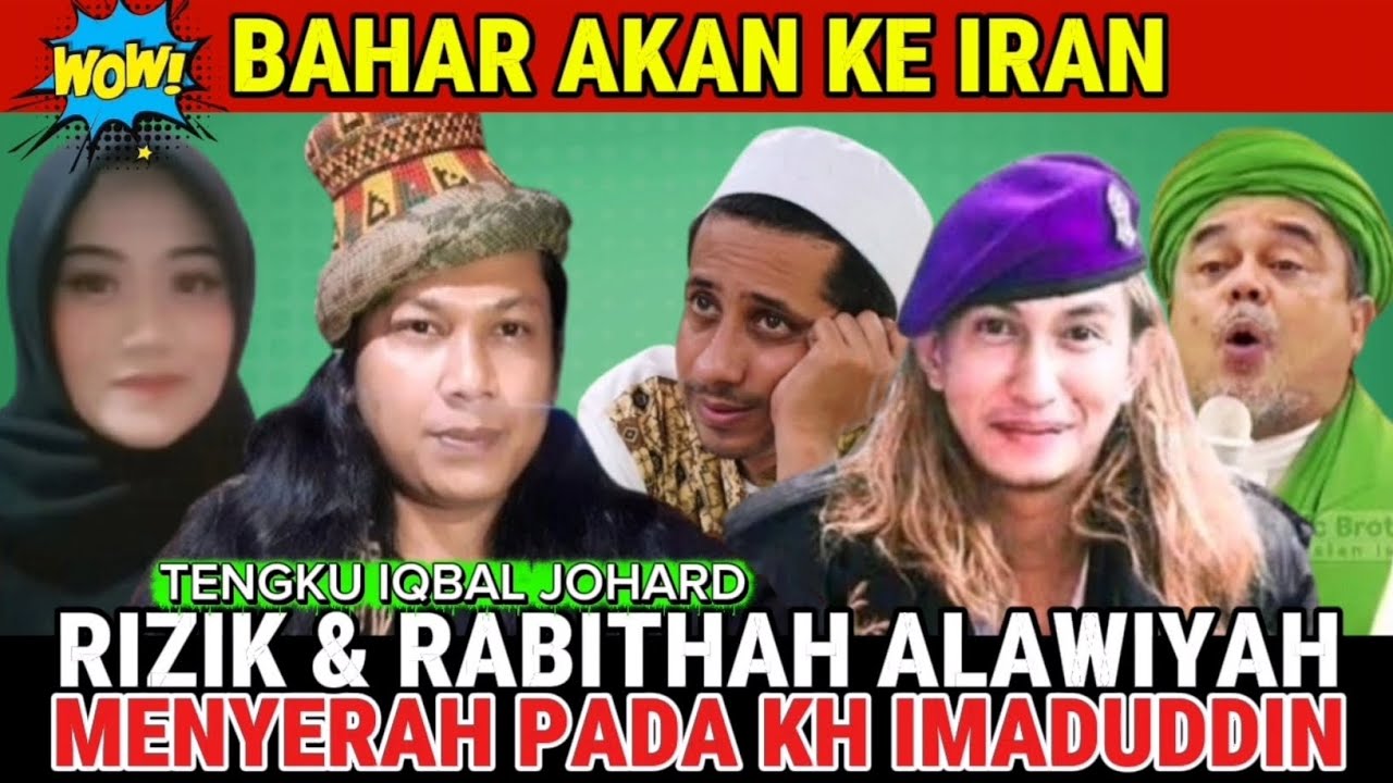 TIJ TERBARU Bahar smith akan ke Iran,Rizieq menyerah pada kyai imad | polemik nasab habaib ba'alawi