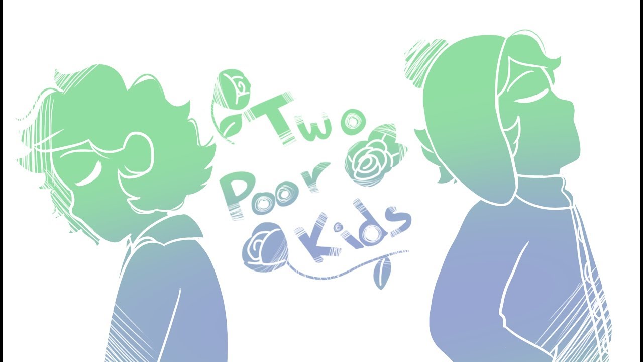 Two poor kids - Creek [REMAKE]