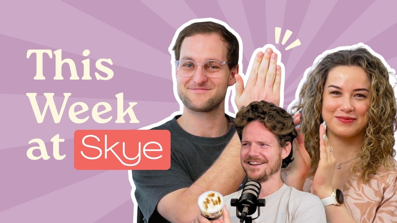This Week at Skye Ep39: Why “simple” tech changes turn into chaos inside an advice firm 🤯