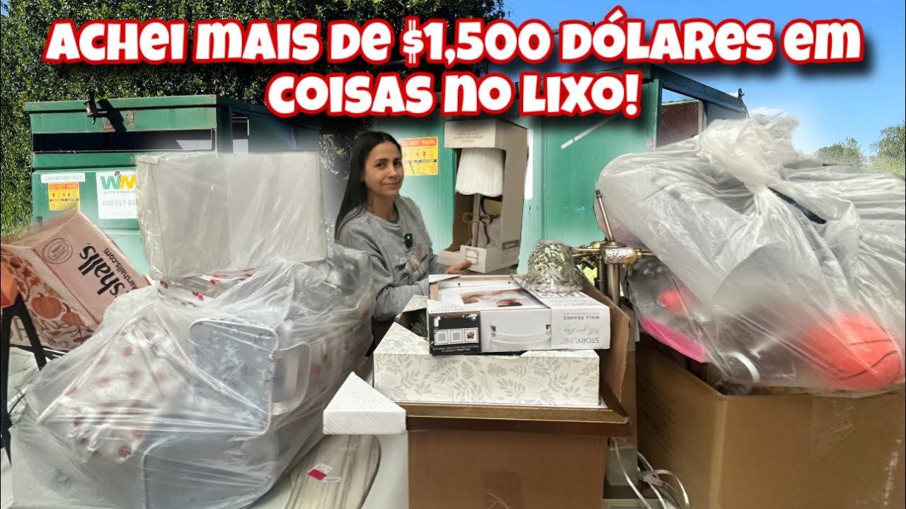 ACHEI MAIS DE $1,500 DOLARÉS EM COISAS NOVAS NO LIXO DOS ESTADOS UNIDOS!🇺🇸