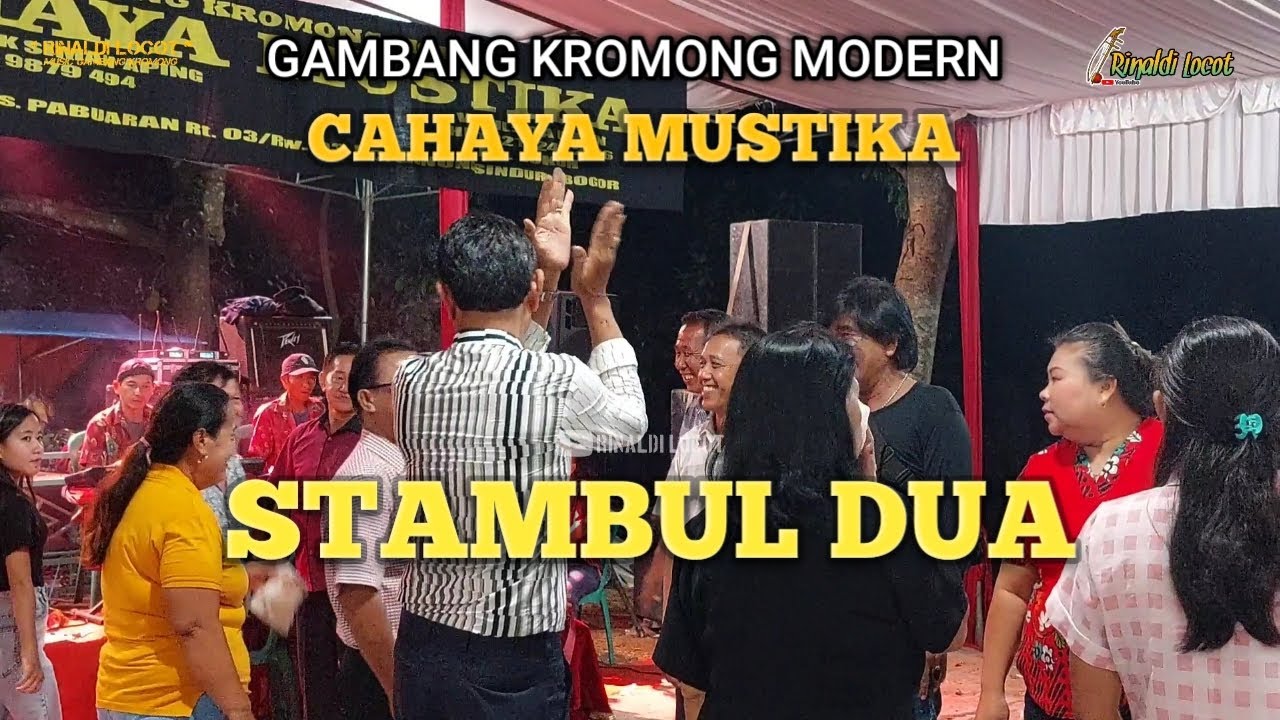 STAMBUL DUA - GAMBANG KROMONG MODERN CAHAYA MUSTIKA 21/08/24 TEGAL KAHURIPAN BOGOR